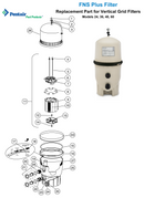 Pentair® FNS Plus® Filter Parts